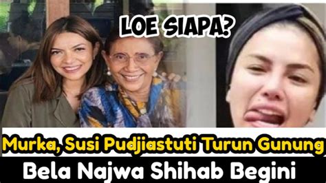 Mantan Menteri Susi Pudjiastuti Siap Pasang Badan Demi Bela Najwa Shihab Youtube