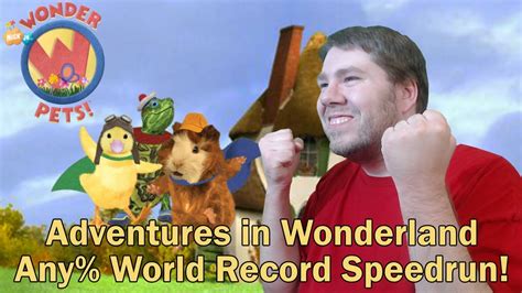 Wonder Pets Adventures In Wonderland Any Wr Speedrun In 403 Youtube
