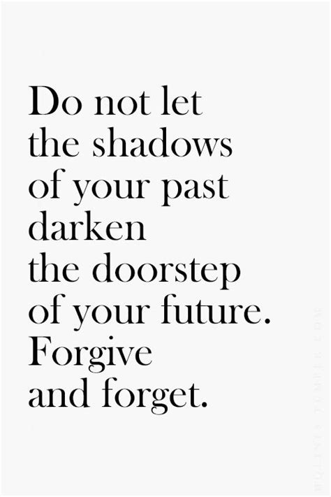 Forgetting Past Moving Forward Quotes Quotesgram