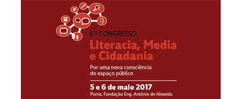 Rede De Escolas Teip 4º Congresso Literacia Media E Cidadania 5 6