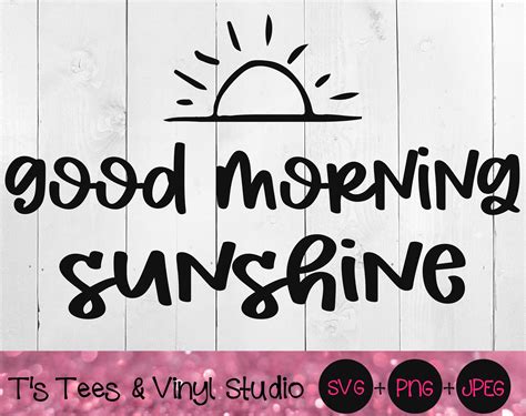 Good Morning Svg Morning Svg Good Morning Sunshine Svg Sunshine Svg