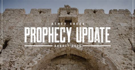 Prophecy Update August 2020 Athey Creek Christian Fellowship