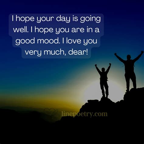45 Best Hope Your Day Is Going Well Quotes Linepoetry