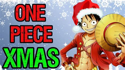 🎄 A Very One Piece Christmas 🎄 Tekking101 Youtube