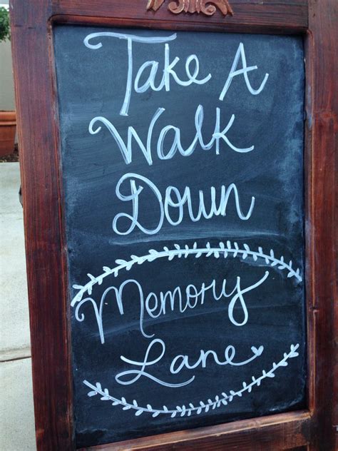 Take A Walk Down Memory Lane Chalkboard For An Outdoor Wedding Put In The Orchard For