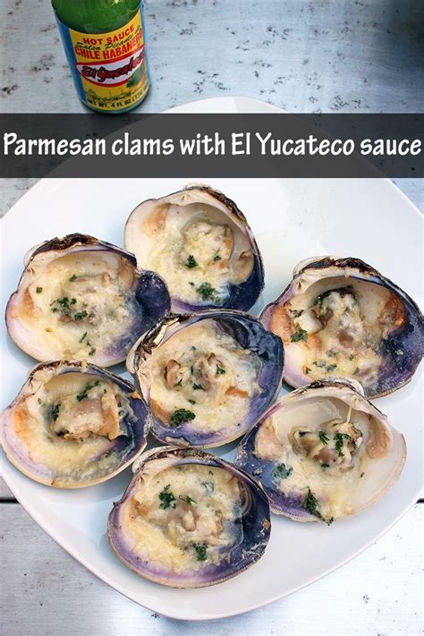 Mi Diario De Cocina Parmesan Clams With El Yucateco Sauce Ad
