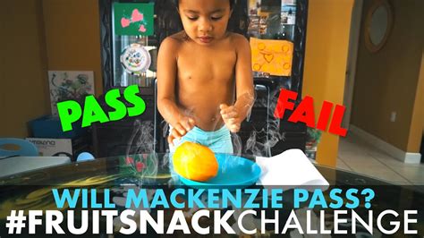 Mackenzie Fruitsnack Challenge Youtube