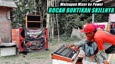 Tantang Bocah Setting Dangdut Dari Mixer Tanpa Aksesoris Sound System