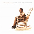 Dionne Farris - Wild Seed - Wild Flower | Releases | Discogs