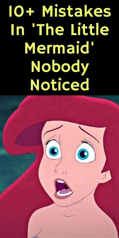 10 Mistakes In The Little Mermaid Nobody Noticed Artofit