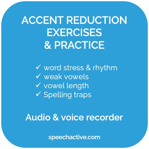 Accent Reduction Exercises Listen Practice Record Accent