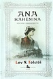 'Ana Karenina' de León Tólstoi - Ciervo Blanco