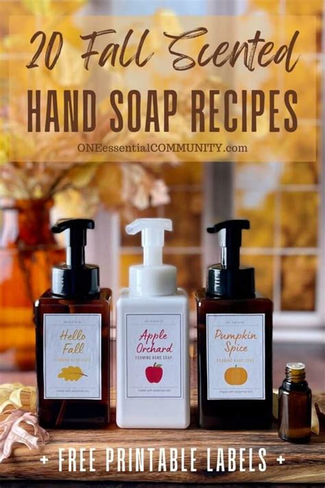 20 Fall Scented Hand Soap Recipes Pumpkin Spice Apple Orchard More