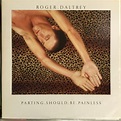 Roger Daltrey / Parting Should Be Painless - Sweet Nuthin' Records