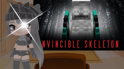 mob talker react to minecraft creepypasta invincible skeleton youtube