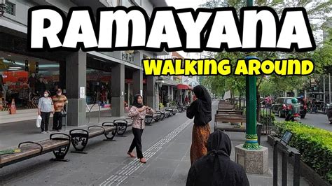 A Walk In The Shopping Center Ramayana Malioboro Yogyakarta Walking