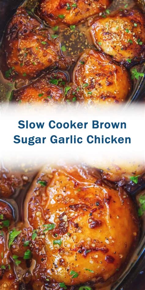 Slow Cooker Brown Sugar Garlic Chicken