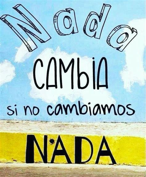 Pin By Eva On Frases Refexión Motivational Quotes In Spanish Spanish