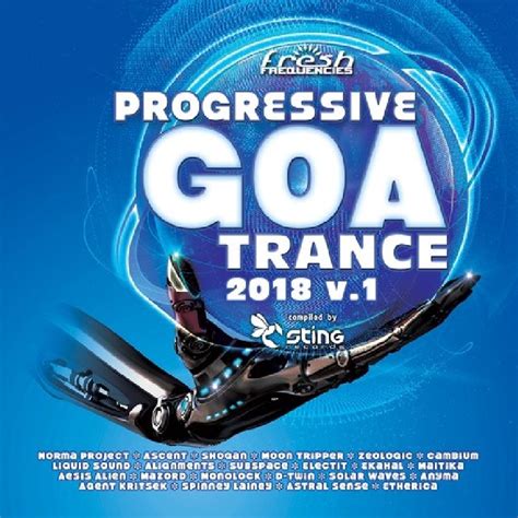 Progressive Goa Trance 2018 Vol1 Various Amazonde Musik