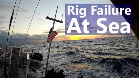 Ep 138 Rigging Failure At Sea Bvis To Sint Maarten Youtube
