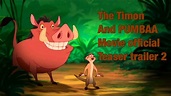 The Timon and PUMBAA movie official teaser trailer 2 - YouTube