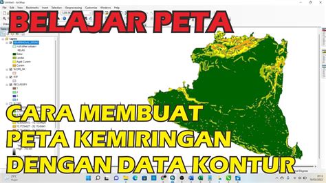 CARA MEMBUAT PETA KEMIRINGAN DENGAN DATA KONTUR YouTube