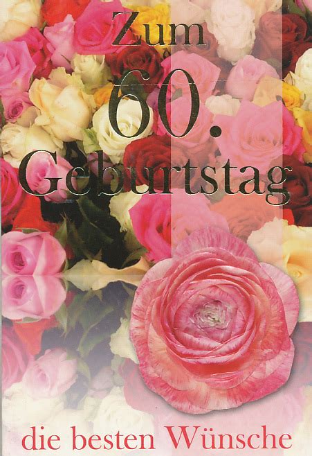 Happy birthday feier geschenk geburtstagskarte glückwunsch. Glückwunschkarte 60. Geburtstag - FUCHSERLEI.de