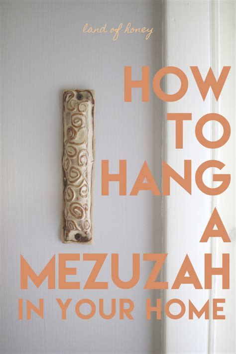 Land Of Honey How To Hang A Mezuzah