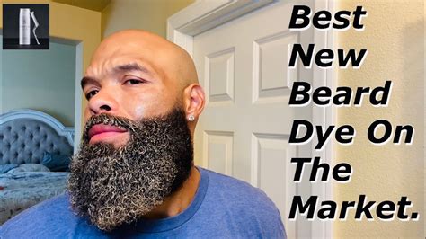 How To Dye Your Beard Best New Beard Dye On The Market Update Youtube