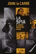 La spia-A most wanted man - John Le Carré, Libro