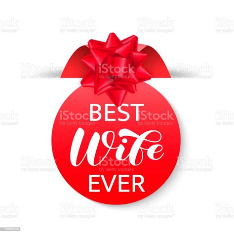 best wife ever brush lettering vector stock illustration for card or poster stock illustration