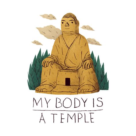 My Body Is A Temple Buddha T Shirt Teepublic