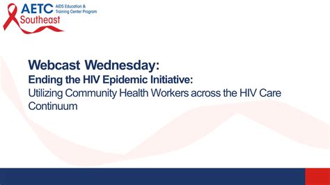 Webinar Ending The Hiv Epidemic Initiative Utilizing Community Health