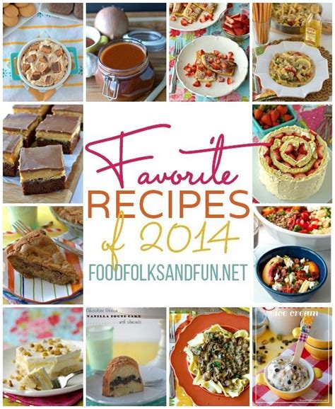 My 10 Favorite Recipes Of 2014 • Food Folks And Fun