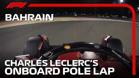 Charles Leclerc S Onboard Pole Lap 2022 Bahrain Grand Prix Pirelli