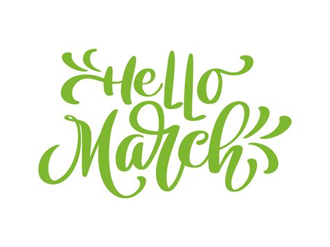 Hello March Modern Calligraphy Lettering On White 371219 Vector Art At