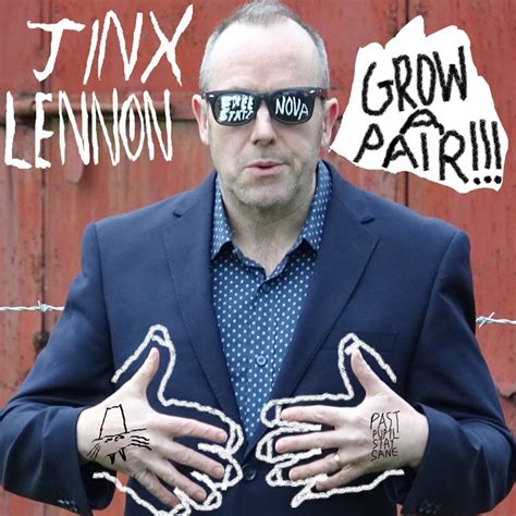 Grow A Pair Album By Jinx Lennon Spotify