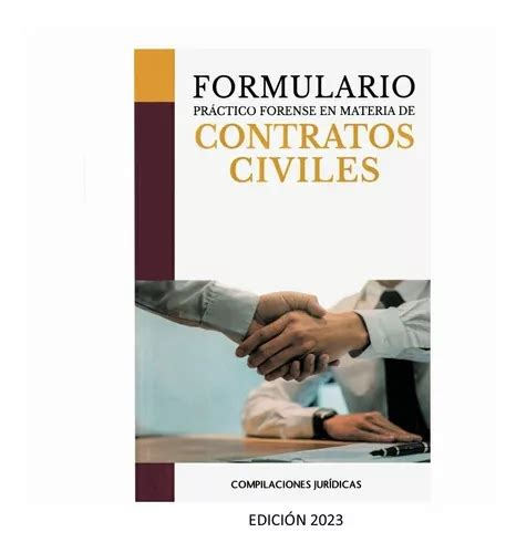 Formulario Práctico En Materia De Contratos Civiles 2023