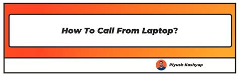 How To Call From Laptop Make Call From Laptop Updated 2022