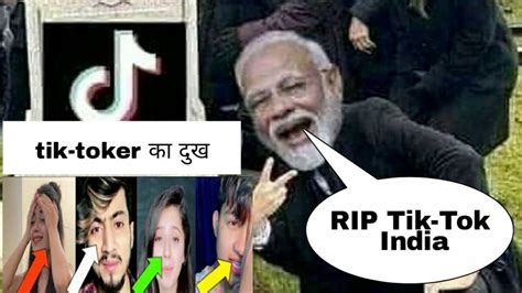 Rip Tik Tok India Tik Tok Ban Memes Video Rohit Daily Youtube