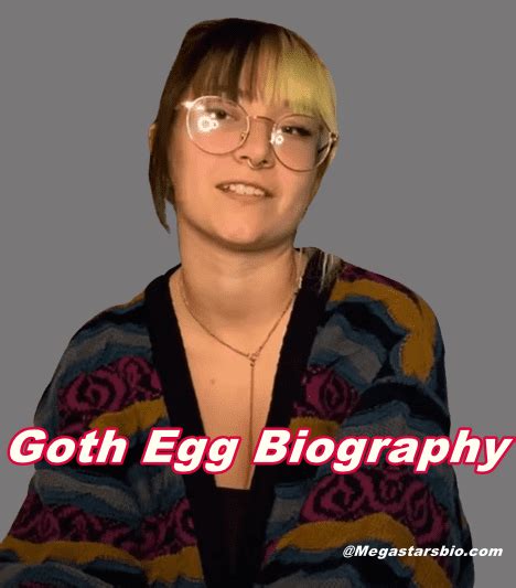 goth egg biography wiki age height instagram net worth 2022