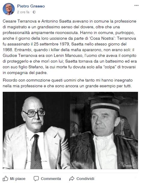 Pietro Grasso Ricorda Su Facebook I Magistrati Terranova E Saetta Un