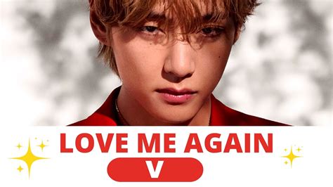 V Love Me Again Audio Youtube