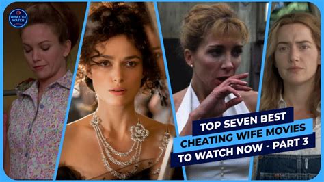 top seven best cheating wife 1999 2012 movies to watch now youtube