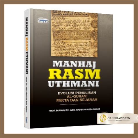 Manhaj Rasm Uthmani Evolusi Penulisan Al Quran Fakta Dan Sejarah Lazada