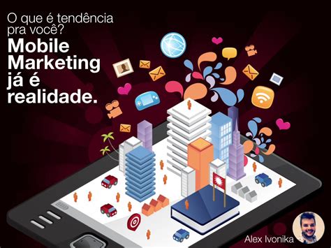 Pdf O Que Tend Ncia Pra Voc Mobile Marketing J Realidade Dokumen Tips