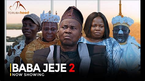 Baba Jeje Part 2 Latest Yoruba Movie 2023 Drama Wale Akorede Bose