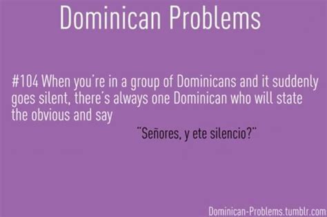 we do love to talk lmao relatable teenager posts hispanic jokes dominicans be like