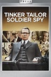 Tinker Tailor Soldier Spy wiki, synopsis, reviews, watch and download
