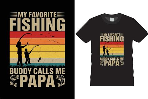 Mi Favorito Pescar Compañero Llamada Yo Papá Camiseta Gracioso Padres